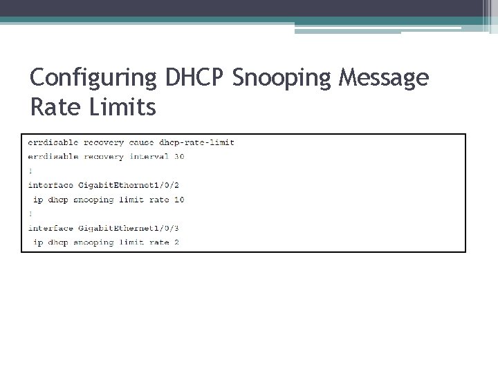 Configuring DHCP Snooping Message Rate Limits 