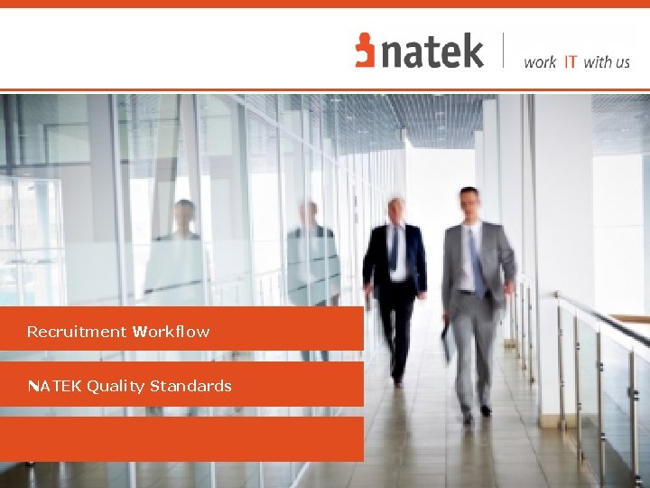 Recruitment Workflow NATEK Quality Standards 