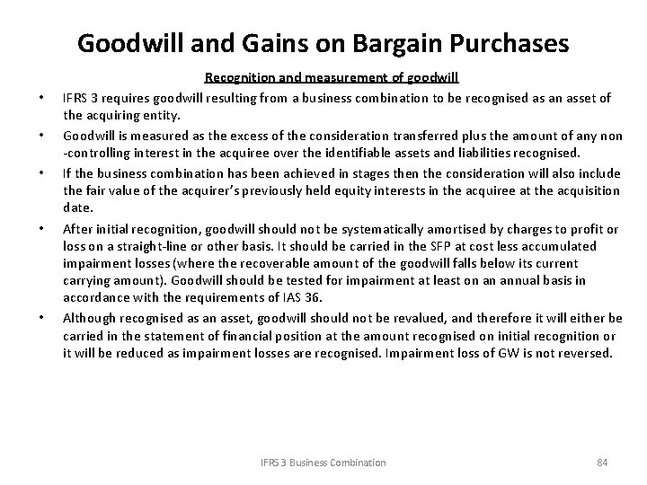 Goodwill and Gains on Bargain Purchases • • • Recognition and measurement of goodwill