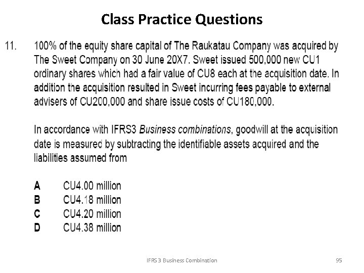 Class Practice Questions IFRS 3 Business Combination 95 