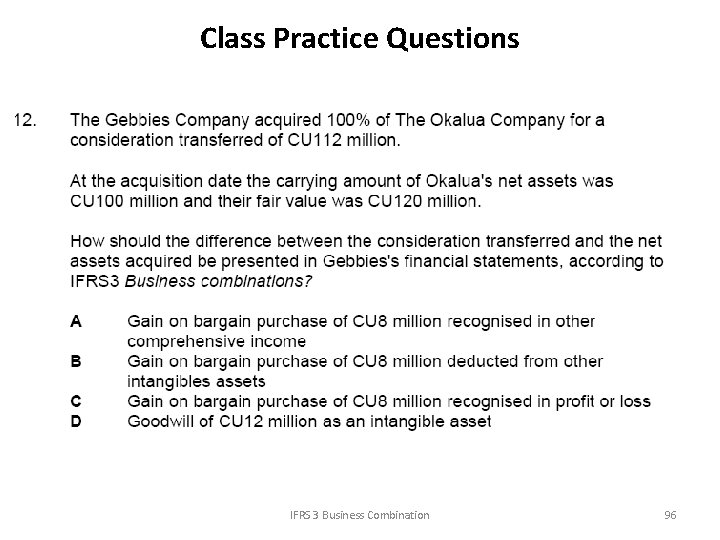 Class Practice Questions IFRS 3 Business Combination 96 