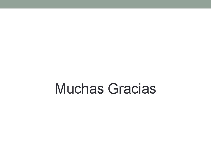 Muchas Gracias Muchas Gracias