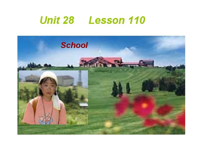Unit 28 School Lesson 110 