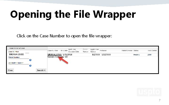 Opening the File Wrapper Click on the Case Number to open the file wrapper: Opening the File Wrapper Click on the Case Number to open the file wrapper: