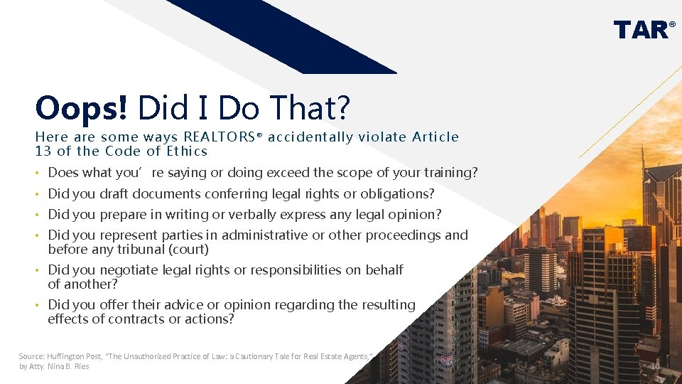 TAR Oops! Did I Do That? Here are some ways REALTORS ® accidentally violate