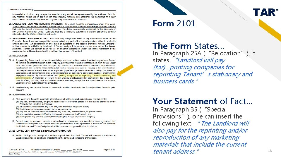 Form 2101 TAR The Form States… In Paragraph 25 A (“Relocation”), it states “Landlord