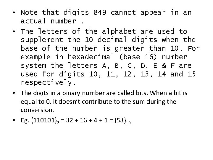  • Note that digits 849 cannot appear in an actual number. • The