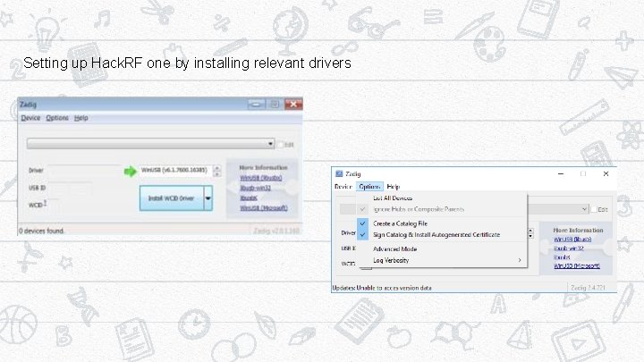 Setting up Hack. RF one by installing relevant drivers 17 