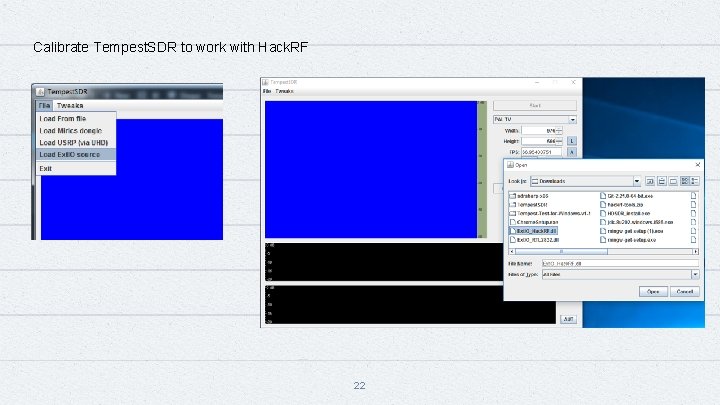 Calibrate Tempest. SDR to work with Hack. RF 22 