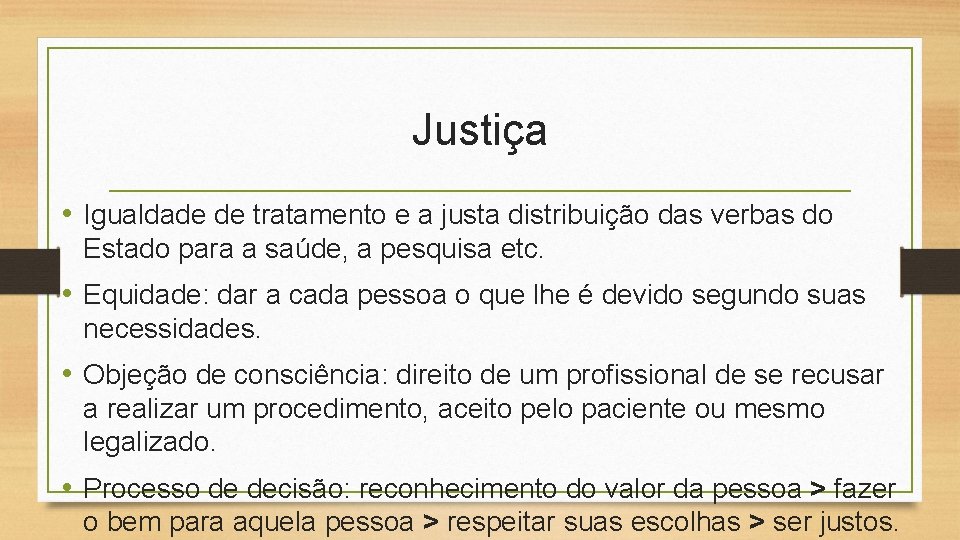 Justiça • Igualdade de tratamento e a justa distribuição das verbas do Estado para