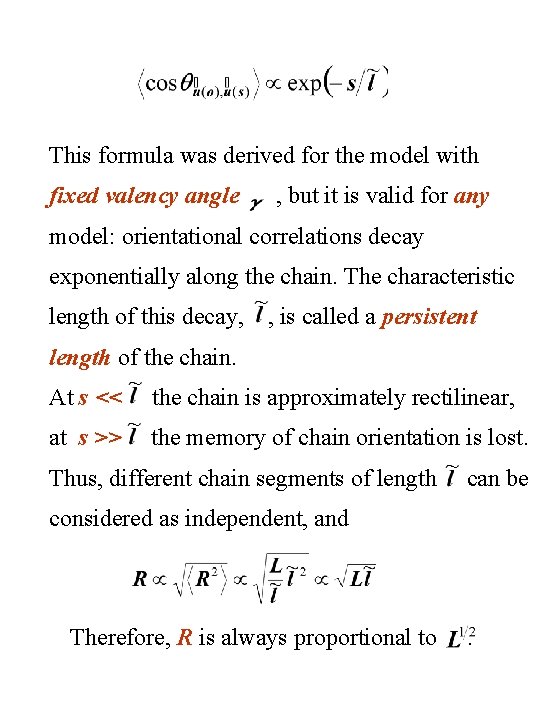 This formula was derived for the model with fixed valency angle , but it