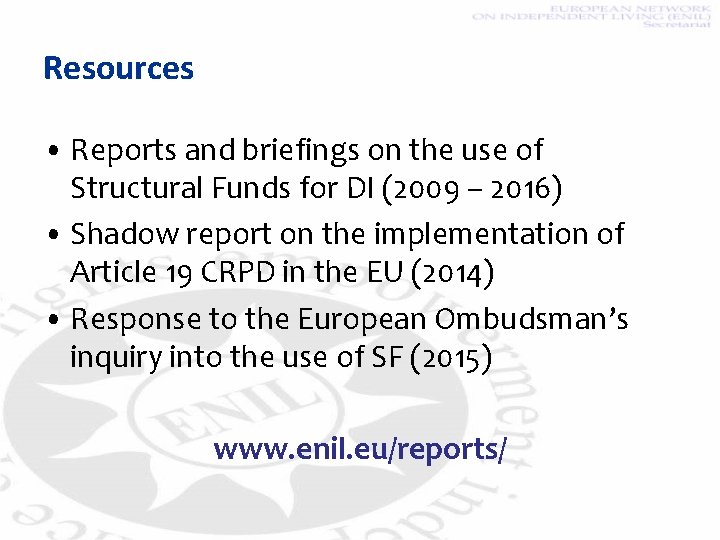 Resources • Reports and briefings on the use of Structural Funds for DI (2009