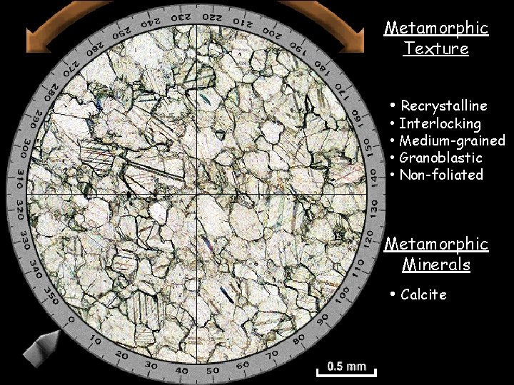 Metamorphic Texture • Recrystalline • Interlocking • Medium-grained • Granoblastic • Non-foliated Metamorphic Minerals