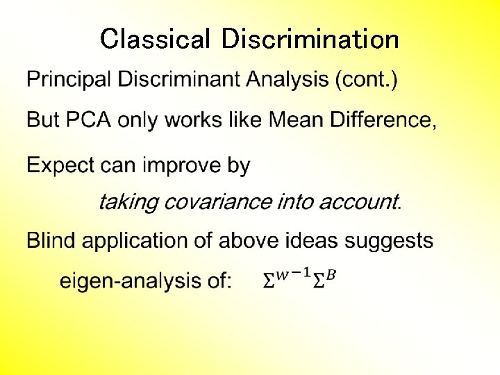 Classical Discrimination • 