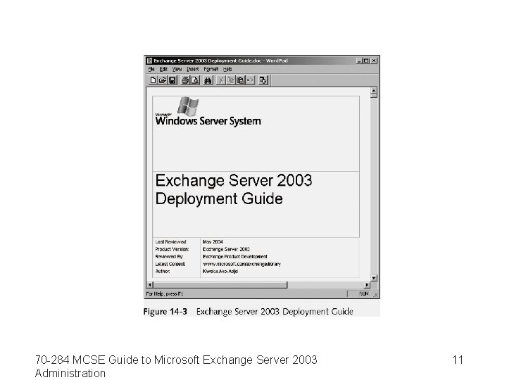 70 -284 MCSE Guide to Microsoft Exchange Server 2003 Administration 11 