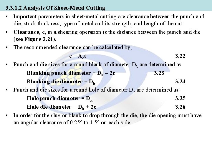 3. 3. 1. 2 Analysis Of Sheet-Metal Cutting • Important parameters in sheet-metal cutting