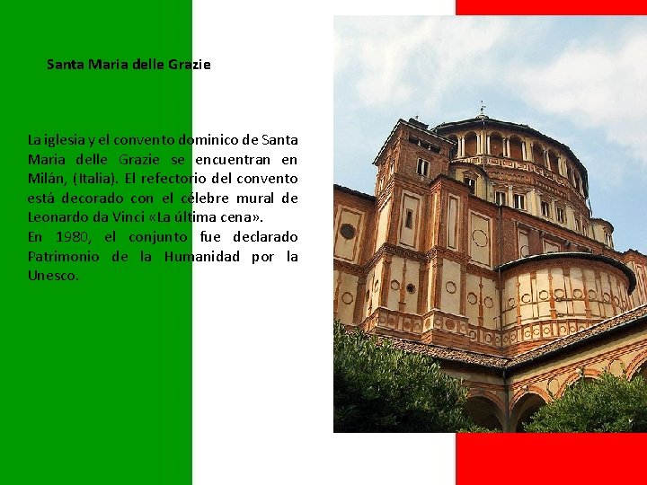 Santa Maria delle Grazie La iglesia y el convento dominico de Santa Maria delle