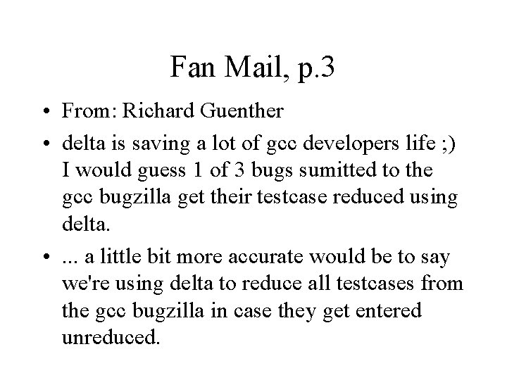 Fan Mail, p. 3 • From: Richard Guenther • delta is saving a lot