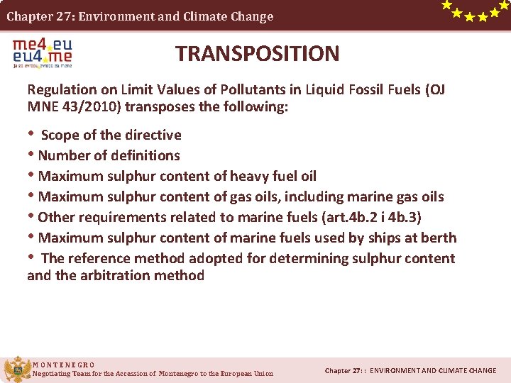 Chapter 27: Environment and Climate Change TRANSPOSITION Regulation on Limit Values of Pollutants in