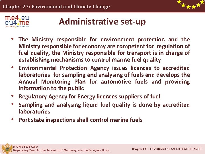 Chapter 27: Environment and Climate Change Administrative set-up • The Ministry responsible for environment