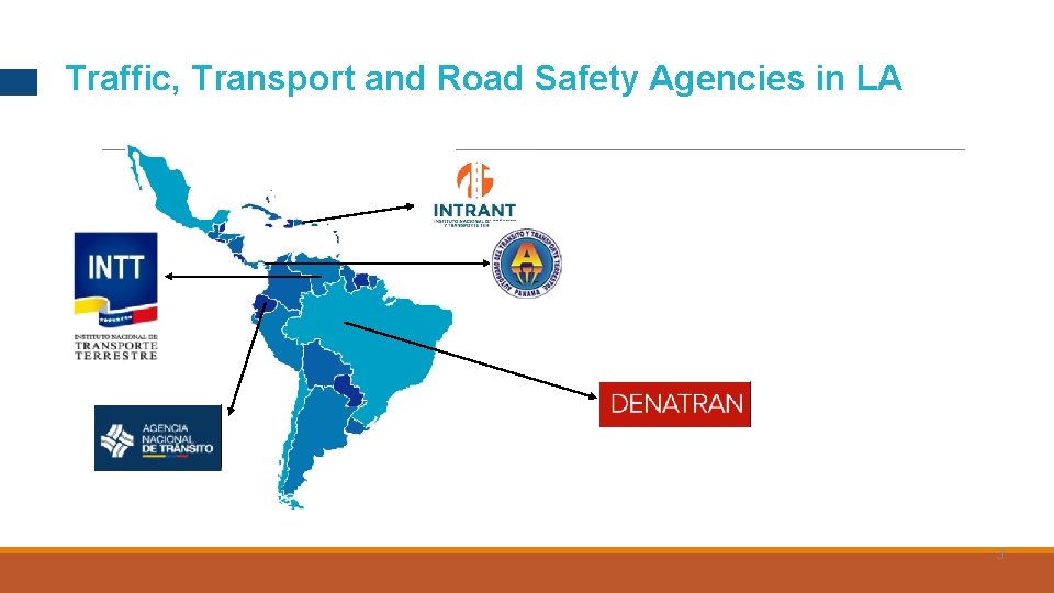 Traffic, Transport and Road Safety Agencies in LA 3 