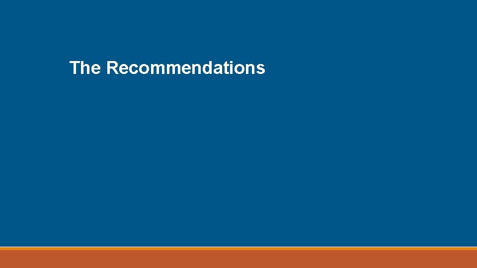 The Recommendations 