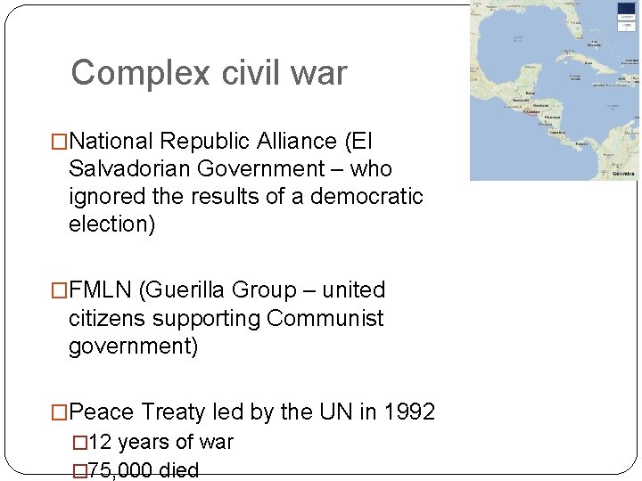 Complex civil war �National Republic Alliance (El Salvadorian Government – who ignored the results