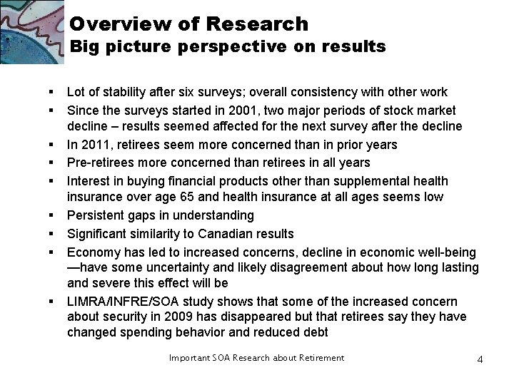 Overview of Research Big picture perspective on results § § § § § Lot Overview of Research Big picture perspective on results § § § § § Lot