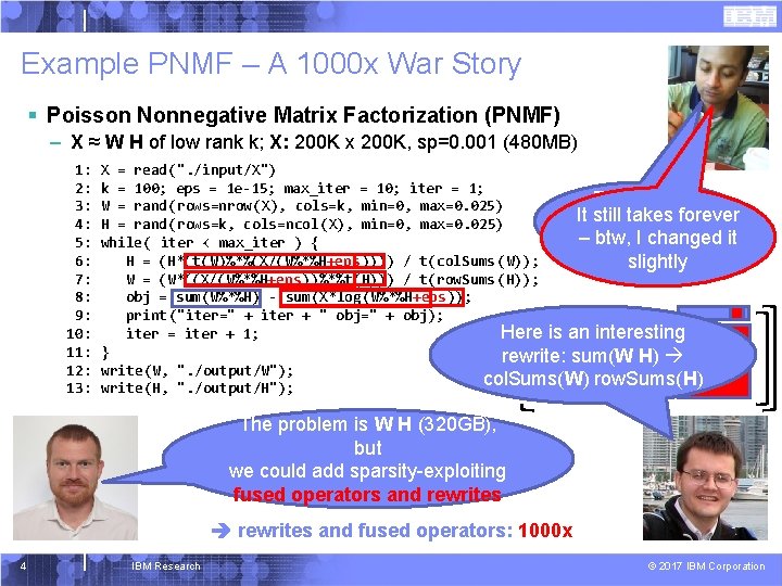 Example PNMF – A 1000 x War Story § Poisson Nonnegative Matrix Factorization (PNMF)