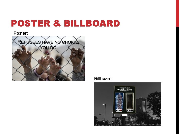 POSTER & BILLBOARD Poster: Billboard: 