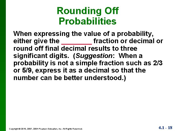 Statistical Rounding Vs Normal Rounding Lecture Slides Elementary Statistics Eleventh Edition and the