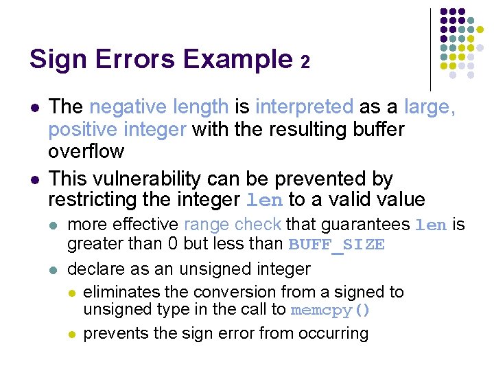 Sign Errors Example 2 l l The negative length is interpreted as a large, Sign Errors Example 2 l l The negative length is interpreted as a large,