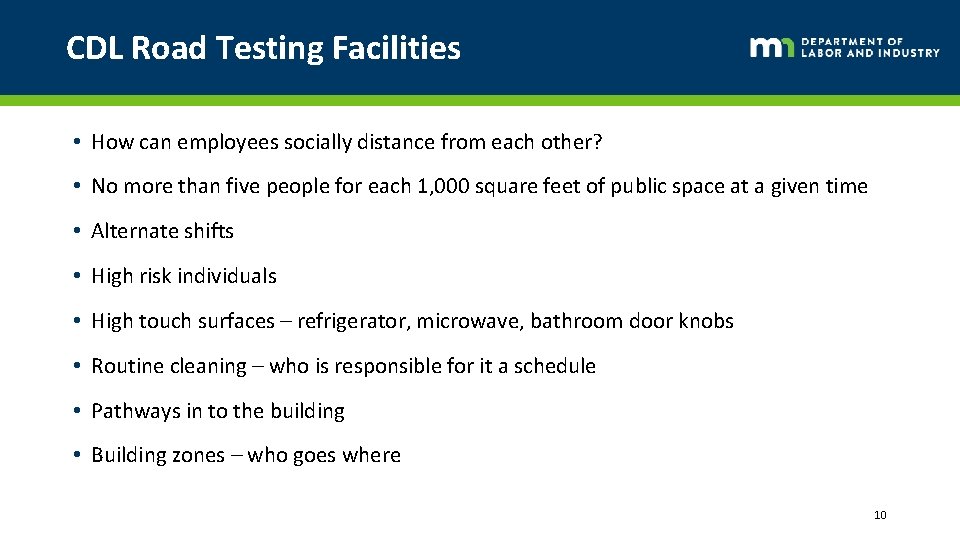 CDL Road Testing Facilities • How can employees socially distance from each other? •