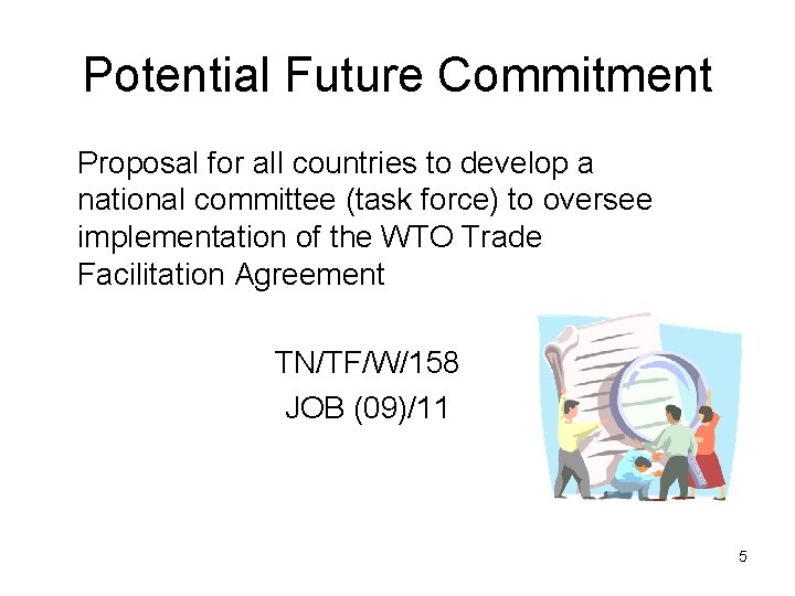 Potential Future Commitment Proposal for all countries to develop a national committee (task force)