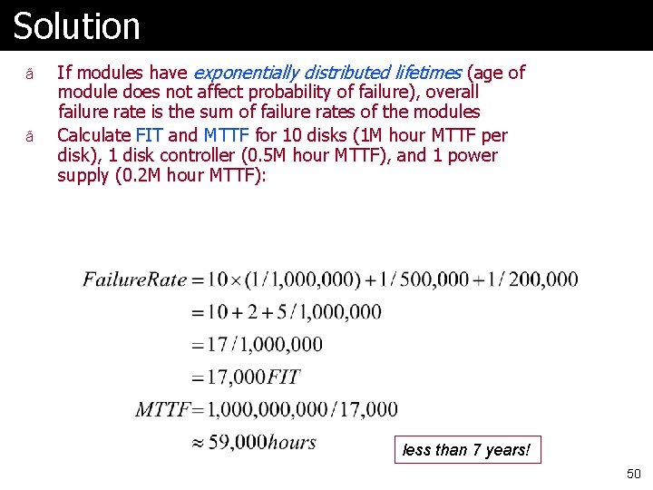 Solution ã ã If modules have exponentially distributed lifetimes (age of module does not Solution ã ã If modules have exponentially distributed lifetimes (age of module does not