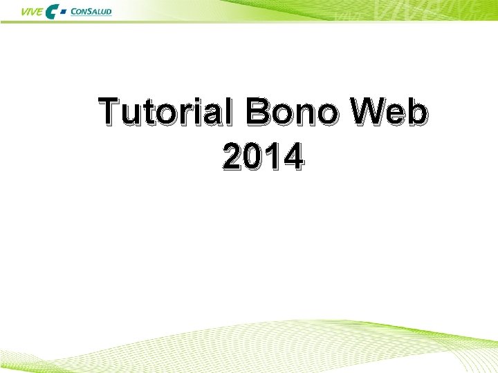 Tutorial Bono Web 2014 