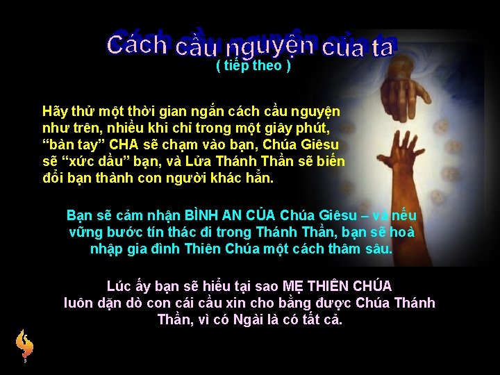 ( tiếp theo ) Hãy thử một thời gian ngắn cách cầu nguyện như