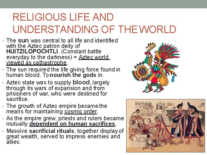 RELIGIOUS LIFE AND UNDERSTANDING OF THE WORLD • The • • • sun was