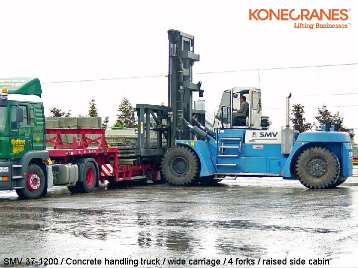 SMV 37 -1200 / Concrete handling truck / wide carriage / 4 forks /
