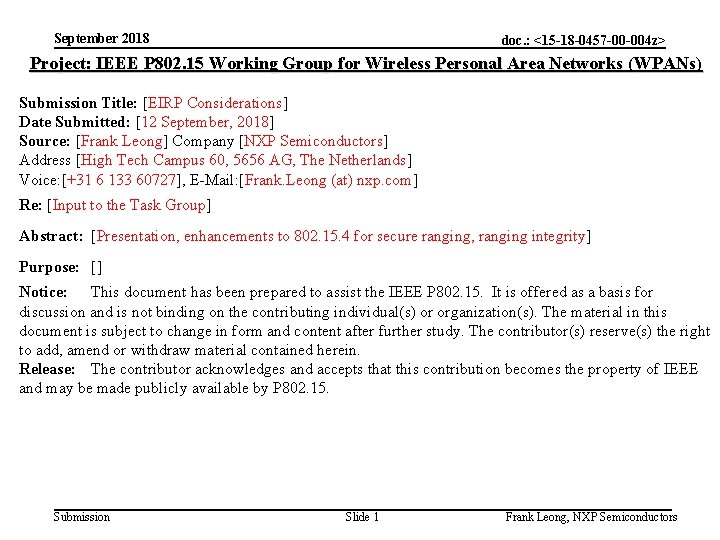 September 2018 doc. : <15 -18 -0457 -00 -004 z> Project: IEEE P 802.