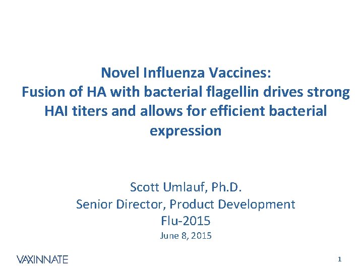 Novel Influenza Vaccines: Fusion of HA with bacterial flagellin drives strong HAI titers and