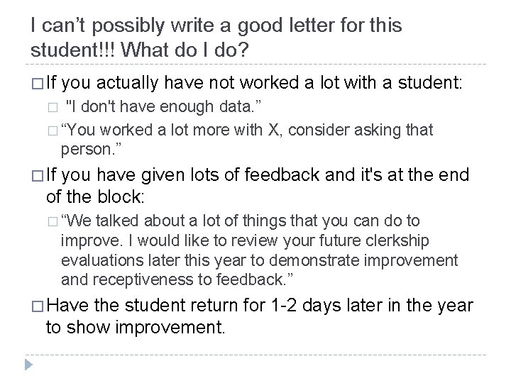 I can’t possibly write a good letter for this student!!! What do I do?