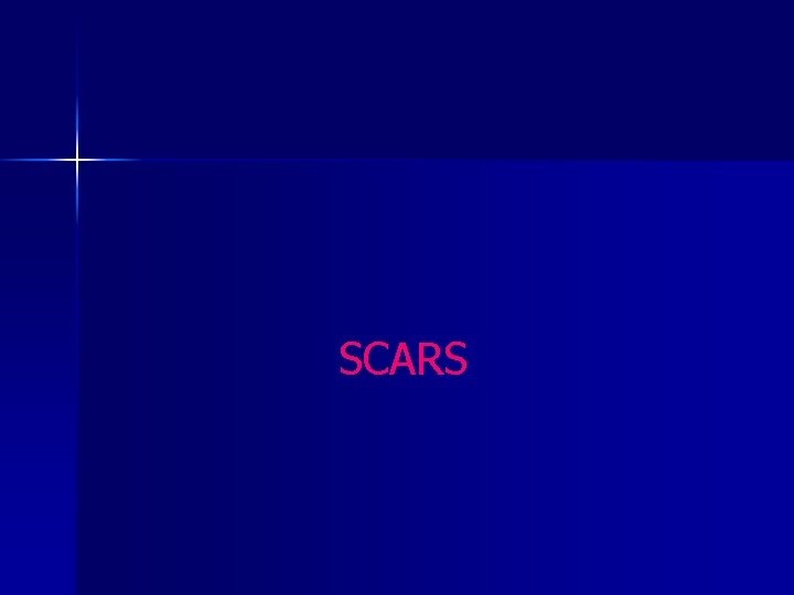 SCARS 