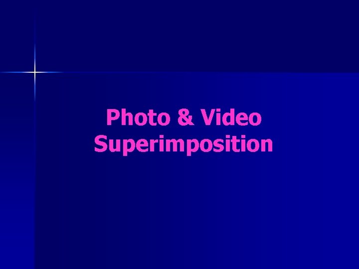 Photo & Video Superimposition 