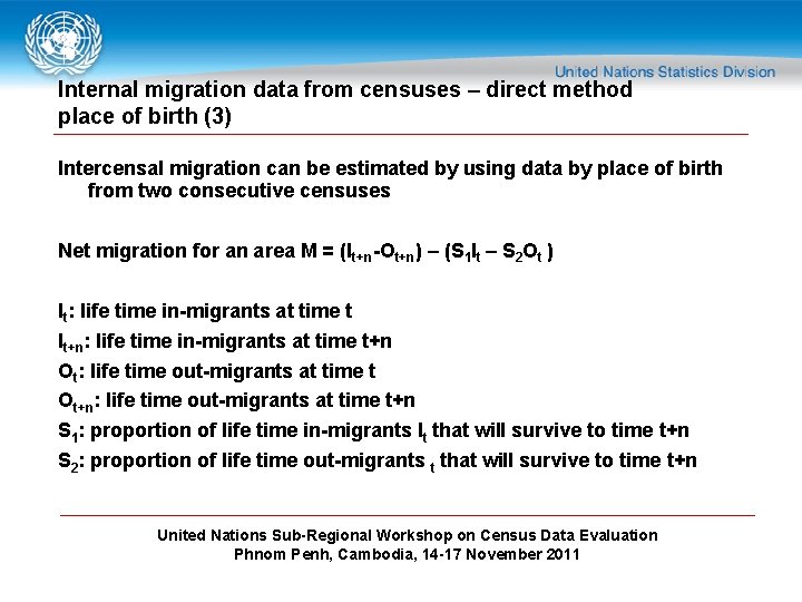 Internal migration data from censuses – direct method place of birth (3) Intercensal migration