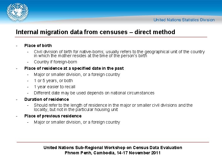 Internal migration data from censuses – direct method - - Place of birth -