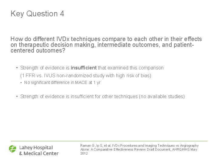 Key Question 4 How do different IVDx techniques compare to each other in their