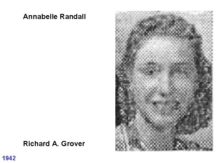Annabelle Randall Richard A. Grover 1942 Annabelle Randall Richard A. Grover 1942