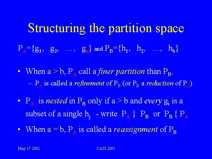 Structuring the partition space PA={g 1, g 2, …, ga} and PB={h 1, h