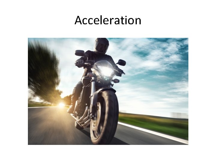 Acceleration 